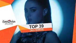 Eurovision 2021 - Top 39 (so far) 🇦🇿🇬🇪🇮🇸🇲🇹🇸🇪