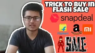 TRICK TO BUY IN FLASH SALE | FLIPKART | AMAZON |  RS1 MI SALE  | MI COM