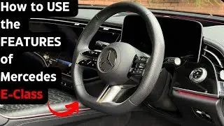 2024-2025 Mercedes-Benz E-Class All you need to know interior, exterior features & how to use them