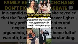Navya Naveli Nanda Reveals Bachchan Family Debates & Don't Fight#navyanavelinanda#news