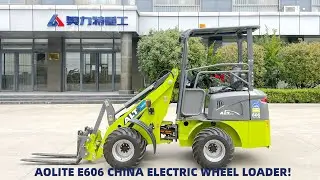AOLITE E606 CHINA electric wheel loader