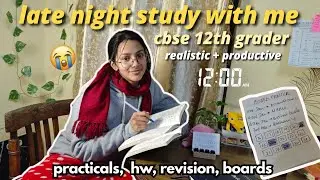 REAL Night Study Routine 🕧 LAST 30 DAYS 📚 Study with me for BOARDS!! CBSE 12TH grader 人❀☆♪