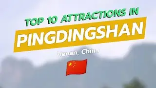 🌟 Top 10 Attractions in Pingdingshan, Henan, China 🇨🇳