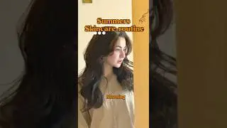 Summers skincare routine #foryou #trending #trendingshorts #viral #shorts #viralvideo #shortsfeed