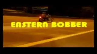 EASTERN BOBBER Long Fork Ride
