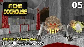 Doom II: In the Doghouse - MAP05: Parker's Web (Blind Ultra-Violence 100%)