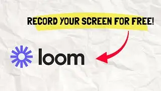 How to Record Your Screen with Loom for Free (Step-by-Step Tutorial 2026)