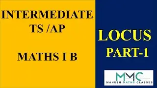 INTERMEDIATE MATHS TS AP/LOCUS PART 1/XI CLASS/CBSE/ICSE /JEE MAINS/