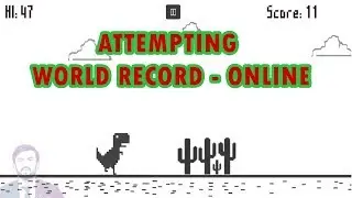 Playing Chrome Dinosaur game, Attempting World Attempt, Every subscription and like = +1 Run