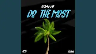 Do the Most