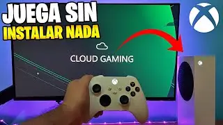 Asi es XBOX CLOUD GAMING en 2024 &iquest;Vale la pena? (Xbox Series X|S, Xbox One) 🎮