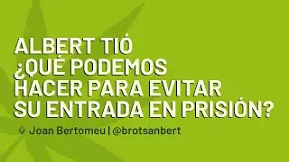 Albert Ti&oacute;: Activista cann&aacute;bico a punto de entrar en prisi&oacute;n | Podcast Fumoteca