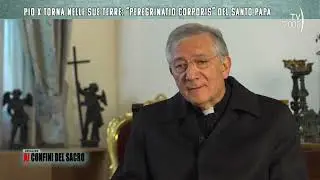 Indagine ai confini del sacro - Pio X torna nelle sue terre 