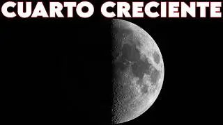 LUNA FASE CUARTO CRECIENTE | 29 de SEPTIEMBRE