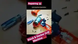 Black & Decker Dril Machine ||Repairing 🔥#blackdecker #college #drill  #electricalengineering 🧰🧰