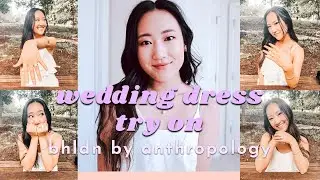 wedding dress try on | BHLDN by anthropologie wedding dresses | becoming a bride ✖︎ EverSoCozy