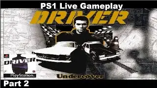 Driver Ps1 Live Gameplay  Part 2