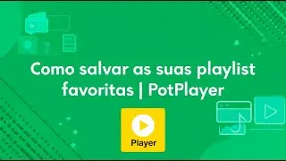Como salvar as suas playlist favoritas | PotPlayer #windows #musicplaylist