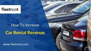 How to Increase Car Rental Revenue