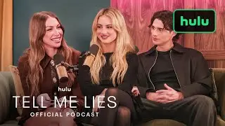 Tell Me Lies | Official Podcast Episode 6 | Hulu