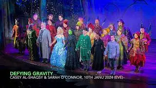 Casey Al-Shaqsy - Defying Gravity | WICKED 3rd UK Tour - Edinburgh | 10th January 2024 (Eve)