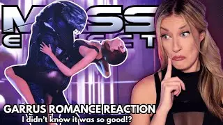 I Didn't Know It Was THIS GOOD?! | Mass Effect Garrus Vakarian Romance Reaction