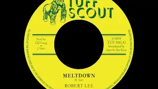 Robert Lee - Meltdown - Tuff Scout 106
