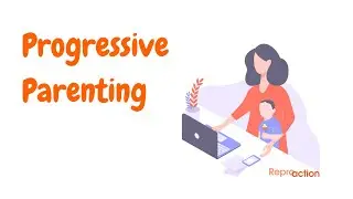 Progressive Parenting