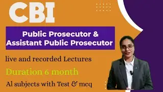 UPSC CBI Public Prosecutor & Assistant Public Prosecutor Details Information & Strategy for study