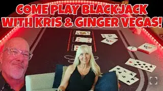 Part 2 Blackjack with Kris & Ginger Vegas Live!