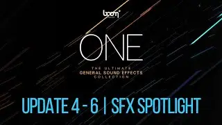 BOOM ONE | SFX Spotlight 2025 | Updates 4-6