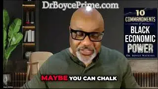 Economic Elevation: Dr. Boyce Watkins on Black Wealth