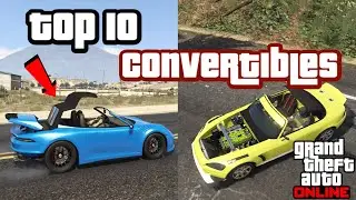 TOP 10 mejores coches CONVERTIBLES (CABRIO, DESCAPOTABLES) del GTA Online