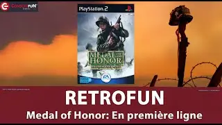 🎮 RETROFUN &ndash; Medal of Honor : En premi&egrave;re ligne sur PS2 | Classique du FPS 🕹️