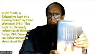KIRK CAMERON IS WRONG ON HELL READ HELL An Exhaustive Look at a Burning Issue by Eldon Woodcock PH.D