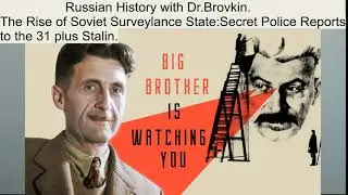 The Rise of Soviet Surveillance State: Secret Police Reports to Stalin.