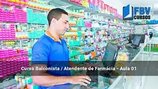 Curso Balconista / Atendente de Farmácia - Aula 01