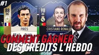 FIFA 18 - LA TOTY, LES ICONES,TECH 59 ! COMMENT GAGNER DES CR&Eacute;DITS L'HEBDO #1