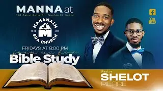Étude Biblique | 9.20.24 | Pastor Shelot Pierre | Mahanaim Haitian SDA Church Live
