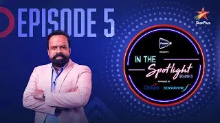 From Vision to Value with Sukesh Govindan | In The Spotlight Season 3 | Episode 5 | Starplus ME