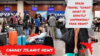 STRIKES & TRAVEL CHAOS! what&rsquo;s the TRUTH? Canary Islands & Tenerife News ✈️