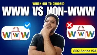 Difference in WWW vs NON-WWW Domains? Which One is Better? Key Differences & SEO Impact Explained
