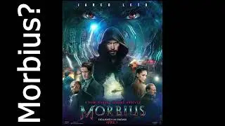 What's Wrong with Morbius