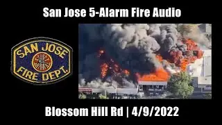 San Jose 5-Alarm Home Depot Fire Audio 4/9/2022 [California]