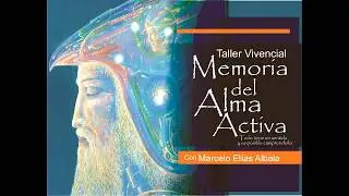 Memoria del Alma Activa  - Presentaci&oacute;n