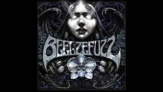 Beelzefuzz - Beelzefuzz (full Album 2013)