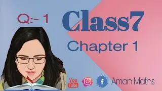 Q.1 Class 7 | Chapter 1 | Integers | Mathematics | Maths Tricks| Aman Maths