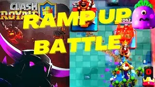 RAMP UP BATTLE | CLASH ROYALE | DNX NoAh | Best Deck |