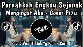 C.I.N.T.A - D'BAGINDAS • PERNAHKAH ENGKAU SEJENAK MENGINGAT AKU SOUND PI7U VIRAL TIKTOK TERBARU 2025