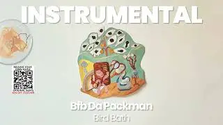 INSTRUMENTAL BEAT : Bird Bath - Bfb Da Packman